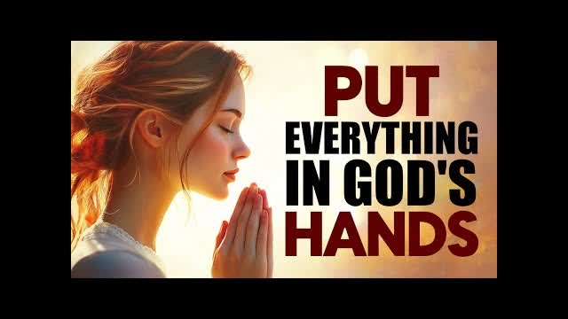 Stop Worrying and Leave It To GOD: Pray This for God’s Peace in Every Trial | Morning Prayer