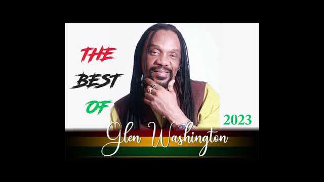 BEST OF GLEN WASHINGTON. ALWAYS GOOD VIBES.