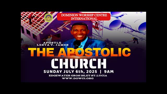 THE APOSTOLIC CHURCH: APOSTLE LESTA V. JAMES