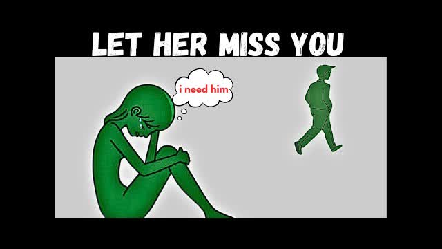 How to make ANY woman miss you badly ( Even if She's Not Interested )