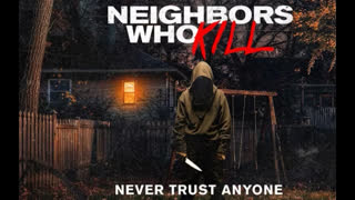 Neighbors Who Kill (2024) FULL THRILLER MOVIE